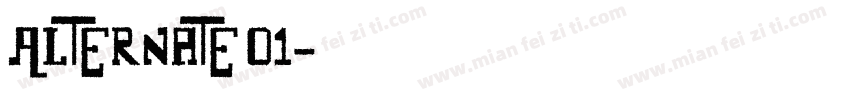 Alternate 01字体转换